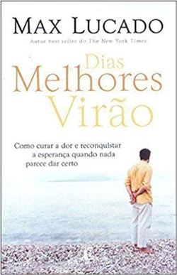 Dias Melhores Virao