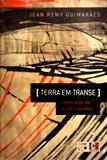 Terra Em Transe - Cronicas De Um Planeta Em Risco