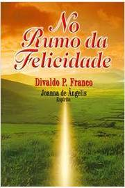 No Rumo Da Felicidade