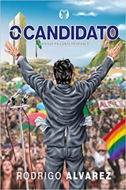O Candidato - Uma Satira Contemporanea