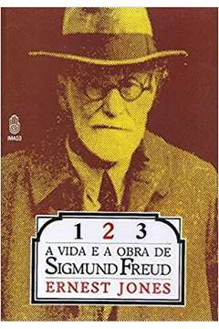 A Vida E A Obra De Sigmund Freud - V. 02