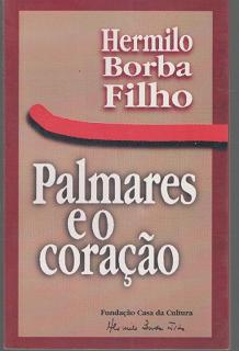 Palmares E O Coracao
