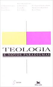 Teologia E Novos Paradigmas
