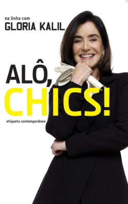 Alo, Chics! Na Linha Com Gloria Kalil