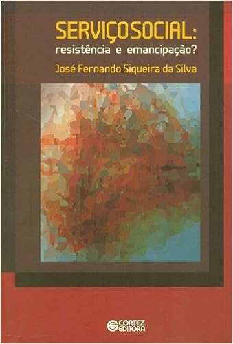 Serviço Social - Resistência e Emancipação
