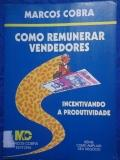 Como Remunerar Vendedores - Incentivando A Produtividade