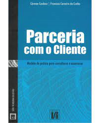 Parceria Com O Cliente - Modelo De Pratica Para Consultores E Assessores