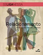 Relacionamento Voce E Suas Relacoes Pessoais