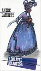 Adoravel Marquesa O Romance Da Madame De Pompadour