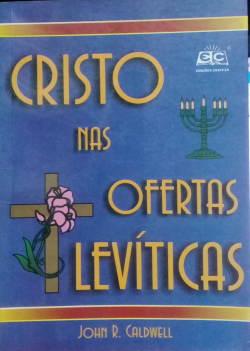 Cristo Nas Ofertas Leviticas