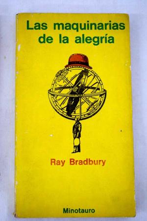 Las Maquinarias De La Alegria