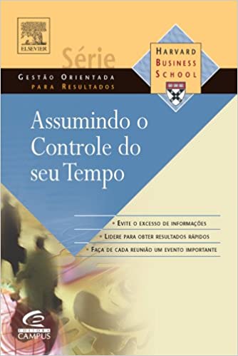 Assumindo o Controle do Seu Tempo