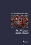 A Missa - Conhecer Para Viver
