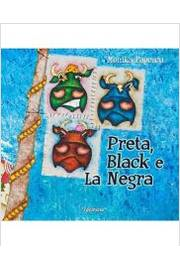 Preta Black E La Negra