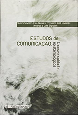Estudos De Comunicacao - Transversalidades Epistemologicas