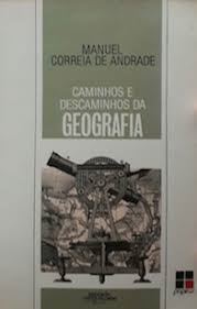 Caminhos E Descaminhos Da Geografia