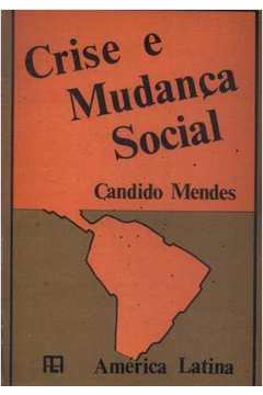Crise E Mudanca Social