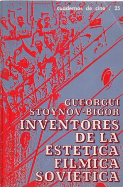 Inventores De La Estetica Filmica Sovietica