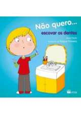 Nao Quero Escovar Os Dentes
