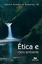 Etica E Meio Ambiente