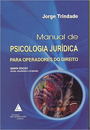 Manual de Psicologia Jurídica Para Operadores do Direito