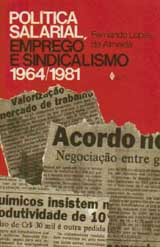 Politica Salarial Emprego E Sindicalismo 1964-1981