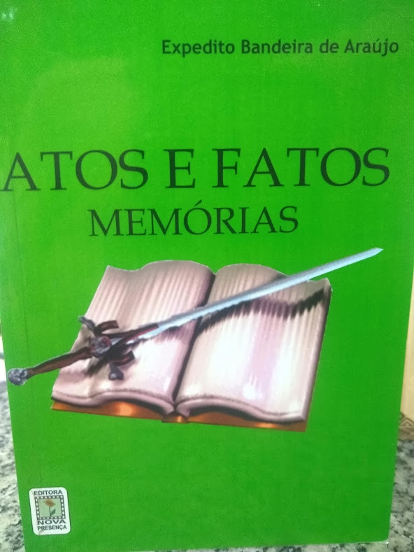 Atos E Fatos Memorias - Autografado