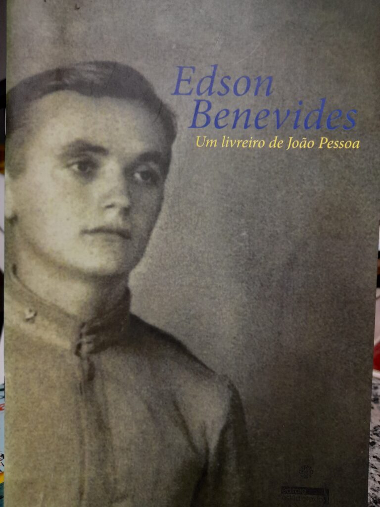 Edson Benevides - Um Livreiro De Joapo Pessoa