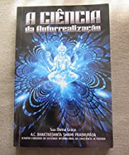 A Ciencia Da Autorrealizacao