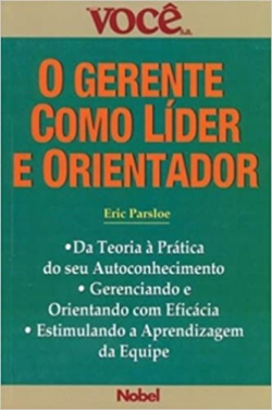 O Gerente Como Lider E Orientador