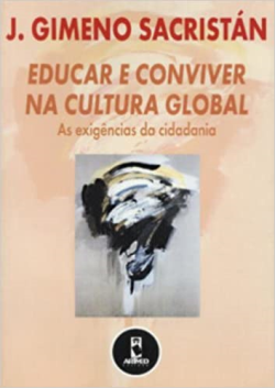 Educar E Conviver Na Cultura Global - As Exigencias Da Cidadania