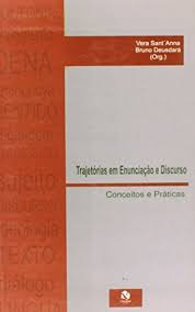 Trajetorias Em Enunciacao E Discurso