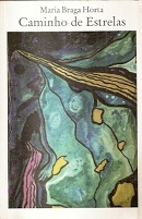 Caminho De Estrelas - Poesia Reunida