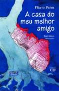 A Casa Do Meu Melhor Amigo - com cd