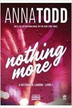 Nothing More - Nothing Less / A Historia De London Livro I E Ii (vira-vira)