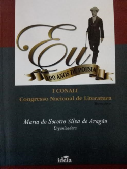 Eu 100 Anos De Poesia - I Conali - Congresso Nacional De Literatura