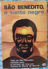 Sao Benedito - O Santo Negro