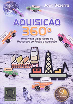 Aquisicao 360° - Uma Nova Visao Sobre Os Processos De Fusao E Aquisicao