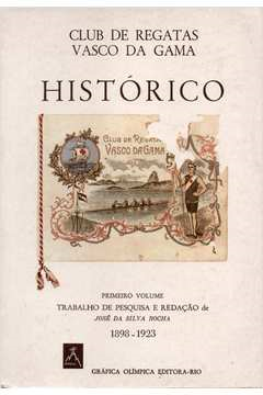 Historico - Club De Regatas Vasco Da Gama / V. 1
