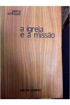 A Igreja E A Missao