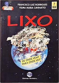 Lixo - De Onde Vem Para Onde Vai