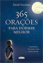 365 Oracoes Para Dormir Melhor - Conforto E Paz Para Cada Final De Dia