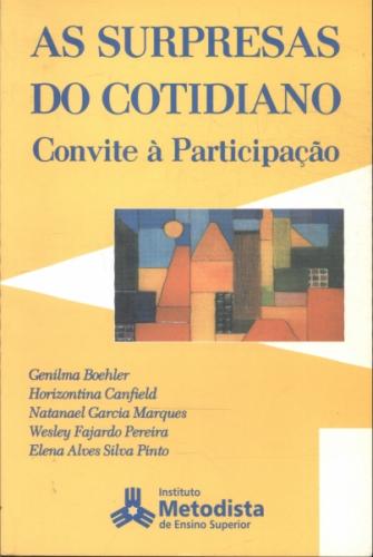 Surpresas Do Cotidiano, As - Convite A Participacao