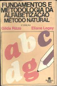 Fundamentos e metodologia da alfabetização método natural