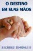 Destino Em Suas Maos, O