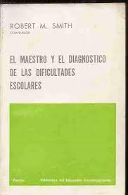 El Maestro Y El Diagnostico De Las Dificultades Escolarse