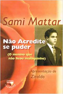 Nao Acredite Se Puder