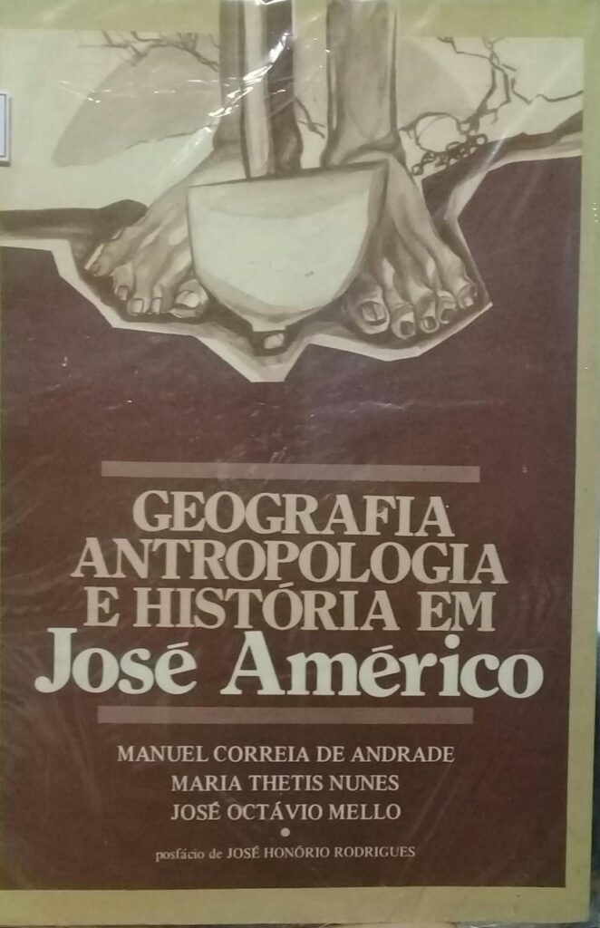 Geografia Antropologia E Historia Em Jose Americo
