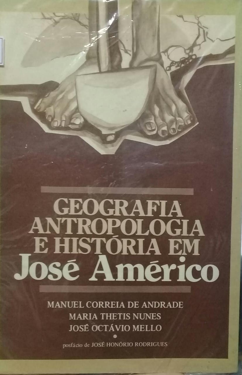 Geografia Antropologia E Historia Em Jose Americo