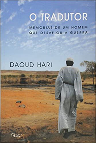 o tradutor - memorias de um homem que desafiou a guerra